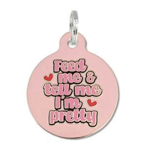 Feed Me & Tell Me I'm Pretty